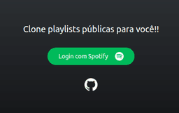 Clone qualquer playlist pública do Spotify para sua conta, ainda com a possibilidade de escolher quais músicas da playlist.